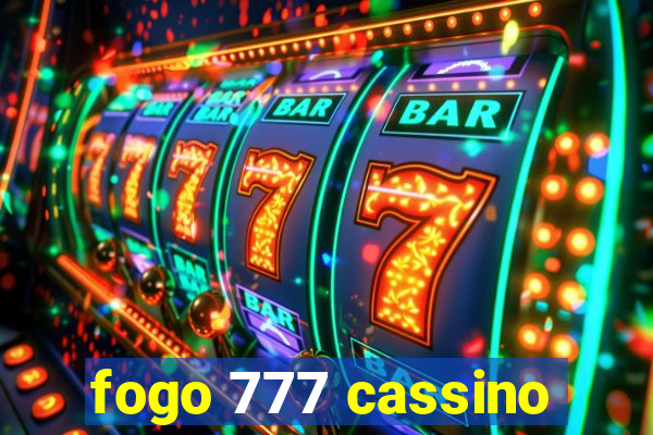 fogo 777 cassino